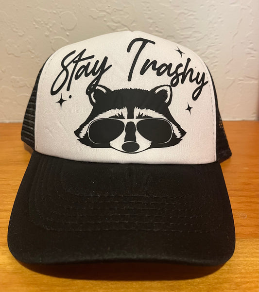 Stay Trashy Trucker Hat
